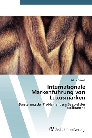 Internationale Markenführung von Luxusmarken