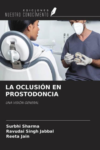LA OCLUSIÓN EN PROSTODONCIA