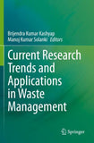Current Research Trends and Applications in Waste Management