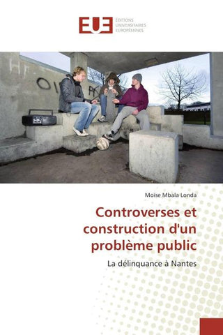 Controverses et construction d'un problème public