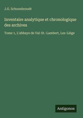 Inventaire analytique et chronologique des archives
