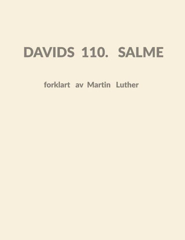 Davids 110. Salme forklart av Martin Luther