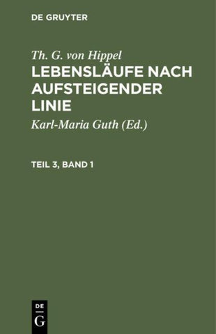 Lebensläufe nach aufsteigender Linie. Teil 3, Band 1