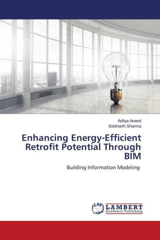 Enhancing Energy-Efficient Retrofit Potential Through BIM