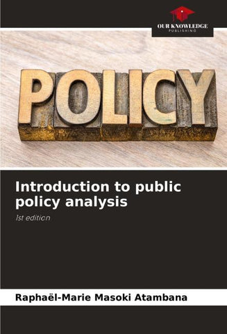 Introduction to public policy analysis