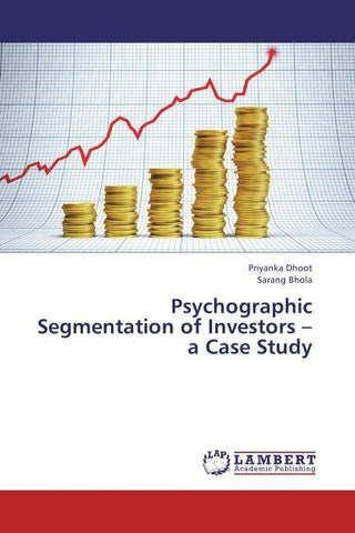 Psychographic Segmentation of Investors - a Case Study