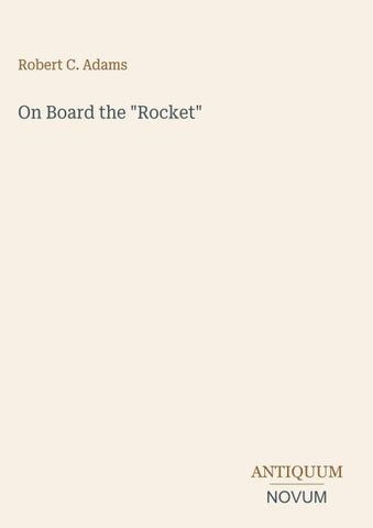 On Board the "Rocket"