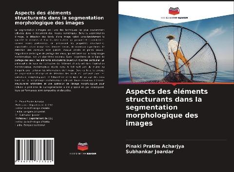 Aspects des éléments structurants dans la segmentation morphologique des images