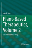 Plant-Based Therapeutics, Volume 2
