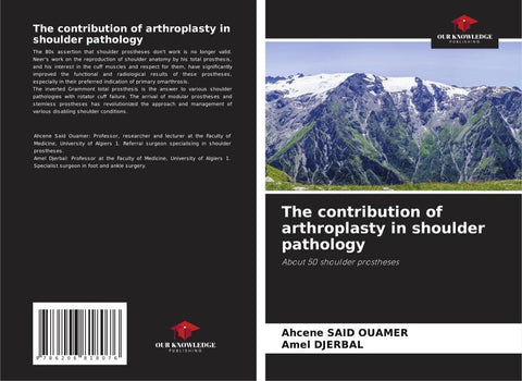 The contribution of arthroplasty in shoulder pathology