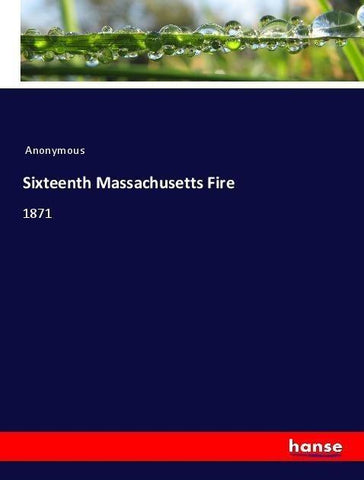 Sixteenth Massachusetts Fire