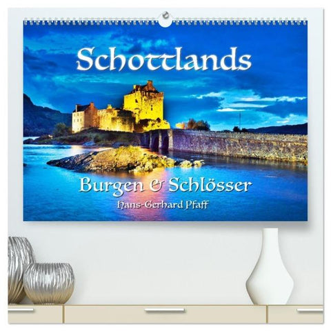 Schottlands Burgen und Schlösser (hochwertiger Premium Wandkalender 2026 DIN A2 quer), Kunstdruck in Hochglanz