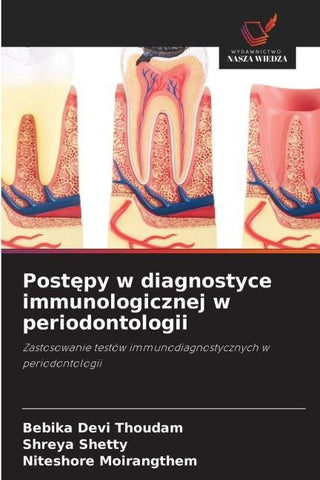 Post¿py w diagnostyce immunologicznej w periodontologii
