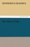 The Praise of Folly
