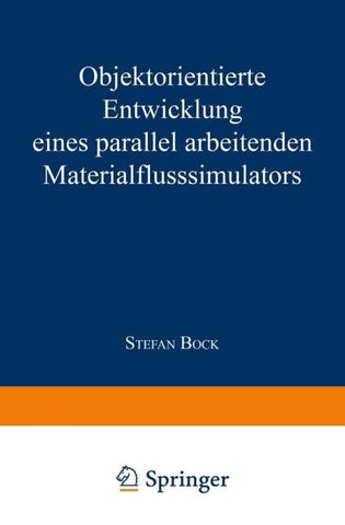 Objektorientierte Entwicklung eines parallel arbeitenden Materialflusssimulators