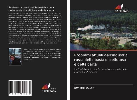 Problemi attuali dell'industria russa della pasta di cellulosa e della carta