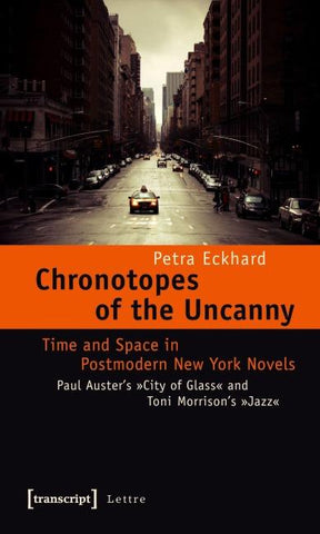 Chronotopes of the Uncanny