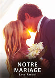 Notre Mariage