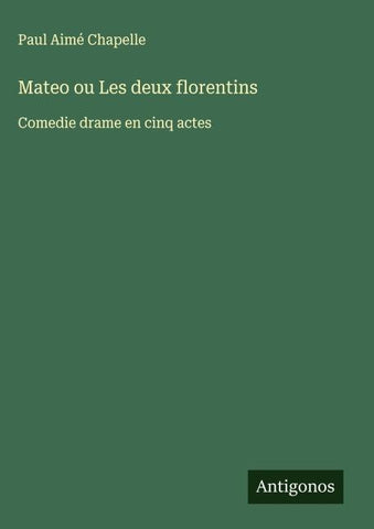 Mateo ou Les deux florentins
