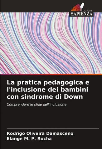 La pratica pedagogica e l'inclusione dei bambini con sindrome di Down