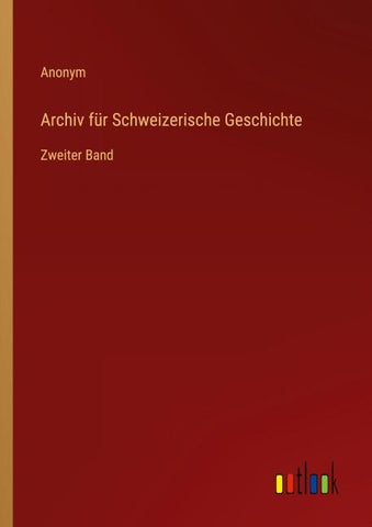 Archiv für Schweizerische Geschichte