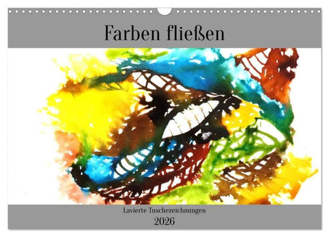 Farben fließen (Wandkalender 2026 DIN A3 quer), CALVENDO Monatskalender