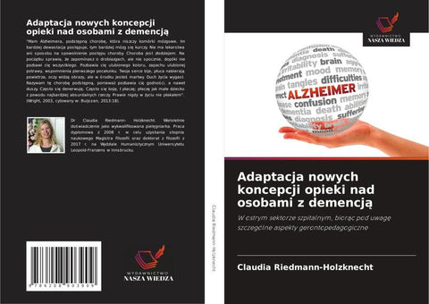 Adaptacja nowych koncepcji opieki nad osobami z demencj¿