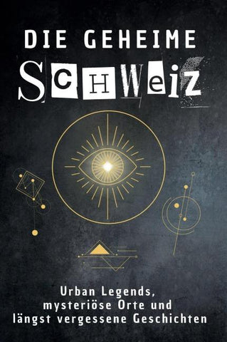 Die geheime Schweiz