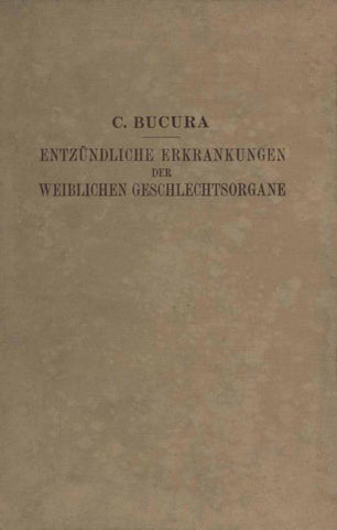 Die Entzündlichen Erkrankungen der Weiblichen Geschlechtsorgane