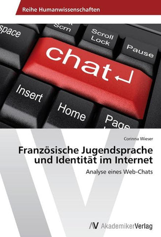 Französische Jugendsprache und Identität im Internet