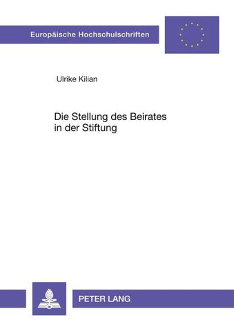 Die Stellung des Beirates in der Stiftung