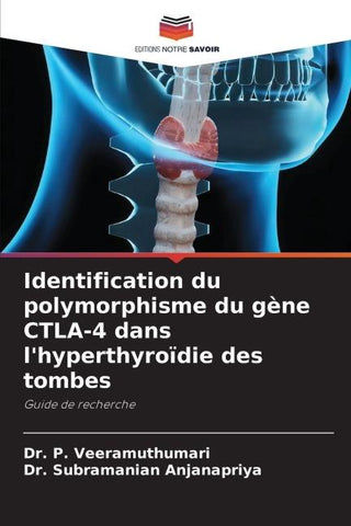 Identification du polymorphisme du gène CTLA-4 dans l'hyperthyroïdie des tombes