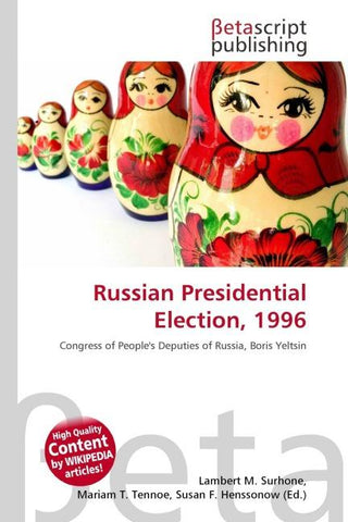 Russian Presidential Election, 1996