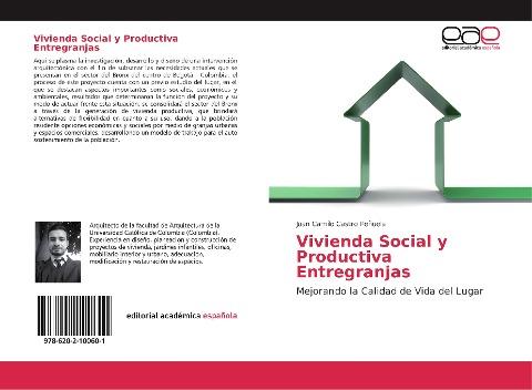 Vivienda Social y Productiva Entregranjas