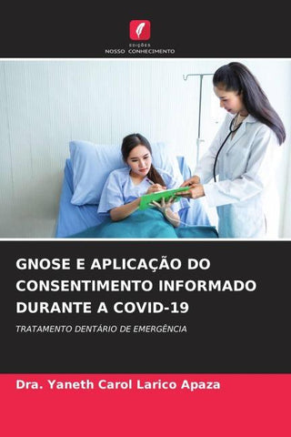 GNOSE E APLICAÇÃO DO CONSENTIMENTO INFORMADO DURANTE A COVID-19