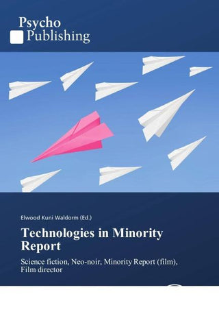Technologies in Minority Report