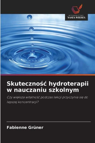 Skuteczno¿¿ hydroterapii w nauczaniu szkolnym