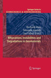 Bifurcations, Instabilities and Degradations in Geomaterials