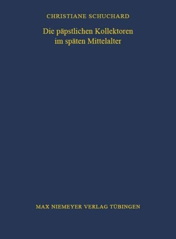 Die päpstlichen Kollektoren im späten Mittelalter