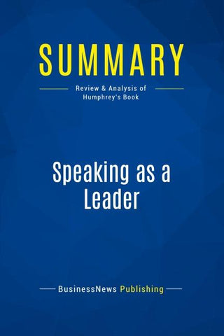 Summary: Speaking as a Leader
