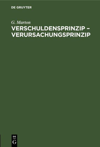 Verschuldensprinzip – Verursachungsprinzip