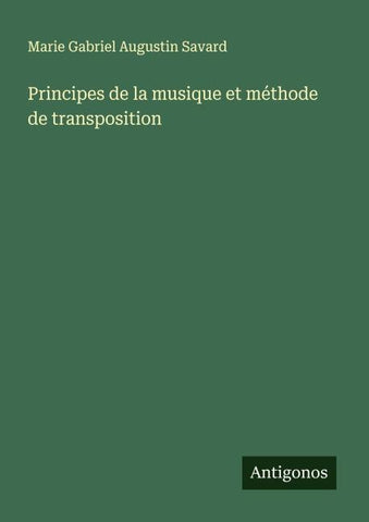 Principes de la musique et méthode de transposition