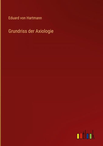 Grundriss der Axiologie