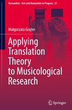 Applying Translation Theory to Musicological Research