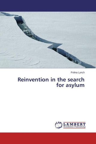 Reinvention in the search for asylum