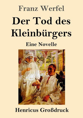 Der Tod des Kleinbürgers (Großdruck)