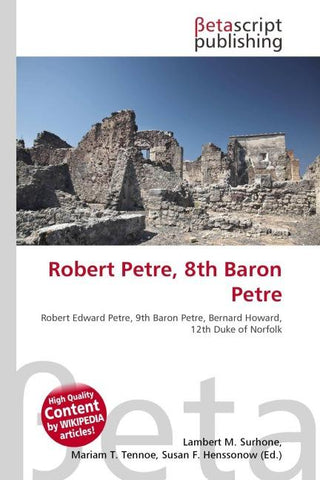 Robert Petre, 8th Baron Petre