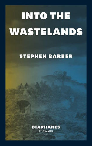 Into the Wastelands