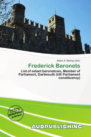 Frederick Baronets