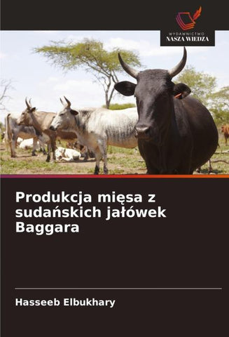 Produkcja mi¿sa z suda¿skich ja¿ówek Baggara
